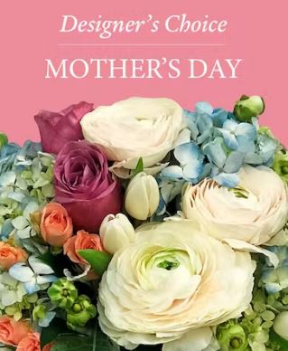 Mothers Day Designer Choice